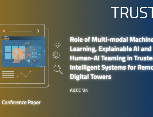 Conference Journal – Role of Multi-modal Machine Learning, Explainable AI and Human-AI Teaming in Trusted Intelligent Systems for Remote Digital Towers